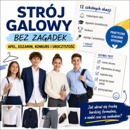 Strój galowy bez zagadek — apel, egzamin, konkurs i uroczystość