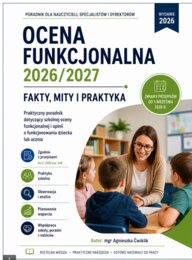 Ocena funkcjonalna 2026/2027 Fakty, mity i praktyka