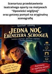 Scenariusz przedstawienia na motywach książki "Opowieść wigilijna"