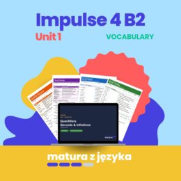 Impulse 4 Unit 1 – Experiences and holiday activities: słownictwo, doświadczenia i wakacje, karta pracy z kluczem B2
