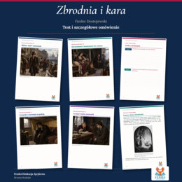 Zbrodnia i kara — Fiodor Dostojewski | Zeszyt maturalny: szczegółowe omówienie, 168 zadań i klucz odpowiedzi