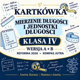 Kartkówka dla klasy IV - Mierzenie długości i jednostki długości - grupa A i B + klucz odpowiedzi