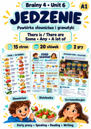 Brainy 4 Unit 6 – Jedzenie, there is / there are i some / any / a lot of | 15 stron + 2 gry