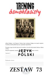 TRENING ÓSMOKLASISTY.  ZESTAW 73.  Aleksander Kamiński  „Kamienie na szaniec”