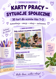 Karty pracy – sytuacje społeczne. 30 kart dla uczniów klas 1–3