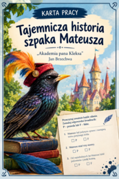 TAJEMNICZA HISTORIA SZPAKA MATEUSZA- zadania typu prawda- fałsz