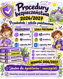 Procedury bezpieczeństwa 2026/2027 – PRZEDSZKOLE + SZKOŁA PODSTAWOWA | 83 procedury 22 formularze