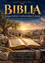 BIBLIA — LEKTURA POD LUPĄ | 15 kart pracy, test i odpowiedzi | szkoła ponadpodstawowa
