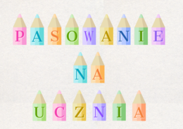 Napis dekoracyjny - pasowanie na ucznia