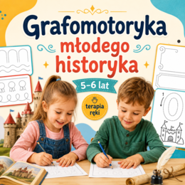 Grafomotoryka młodego historyka