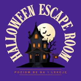 Halloween Escape Room – angielski B2 – formaty maturalne, gotowa lekcja