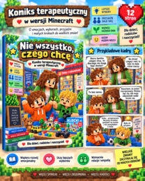 Nie wszystko, czego chcę” – komiks terapeutyczny w wersji Minecraft