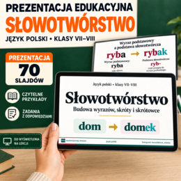 Słowotwórstwo – prezentacja z zadaniami i odpowiedziami, 70 slajdów | Klasy 7–8 | Egzamin ósmoklasisty