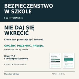Nie daj się wkręcić - bezpieczeństwo w szkole i w sieci | gazetka + lekcja, kl. 7-8 i ponadpodstawowe