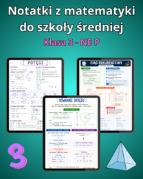 Notatki z matematyki do 3 klasy - Nowa Era 3P