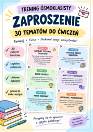 TRENING ÓSMOKLASISTY – ZAPROSZENIE. 30 poleceń do ćwiczeń + graficzna checklista ucznia