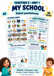 Together 5 Unit 1 – My School | Powtórka A1 – karty pracy, gramatyka i 2 gry | 16 stron