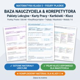 Figury Płaskie Klasa 5 – Kompletny Pakiet: Kąty, Proste i Trójkąty (6 Lekcji + Kartkówka Grupa A, B i C SPE + Klucz)