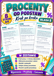 PROCENTY-KROK PO KROKU- klasa 8