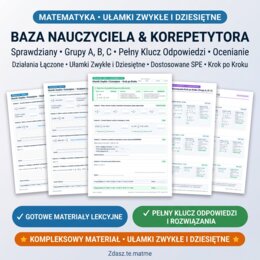 Działania Łączone na Ułamkach Klasa 6 – Sprawdzian: Zwykłe i Dziesiętne (Grupa A, B i C SPE + Pełny Klucz)