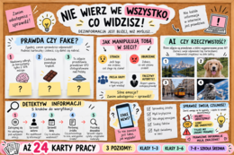 Nie wierz we wszystko, co widzisz! – Fake news, AI i dezinformacja  Gazetka + 24 karty pracy Klasy 1–8 i szkoła średnia