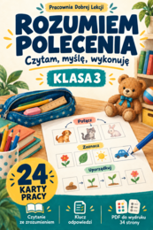 Rozumiem polecenia – klasa 3. Czytanie ze zrozumieniem | 24 karty pracy