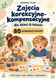 Ramowy plan zajęć korekcyjno-kompensacyjnych dla dzieci 6-letnich