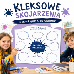 Kleksowe skojarzenia — z czym kojarzy Ci się Akademia?