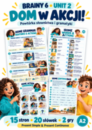 Brainy 6 Unit 2 – Dom w akcji! Powtórka A2: słownictwo, gramatyka i 2 gry