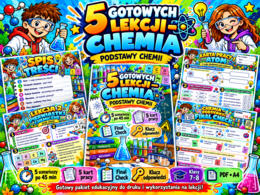 5 GOTOWYCH LEKCJI Z CHEMII – PODSTAWY CHEMII! 🔬 Scenariusze 45 min + 5 kolorowych kart pracy + test i klucz odpowiedzi | Klasy 7–8