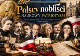 POLSCY NOBLIŚCI – NAUKOWY PATRIOTYZM | 24 bogato ilustrowane plansze A4 | Gazetka edukacyjna