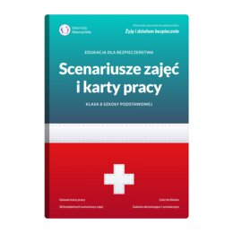 Edukacja dla Bezpieczeństwa – Scenariusze zajęć i karty pracy