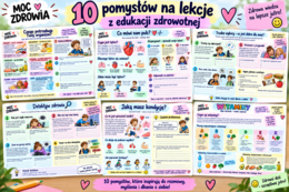 Edukacja zdrowotna - SP - Moc zdrowia – 10 pomysłów na lekcje z edukacji zdrowotnej | karty pracy