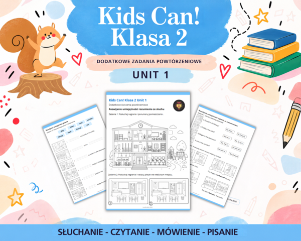 Kids Can 2 Unit 1 Dodatkowe zadania