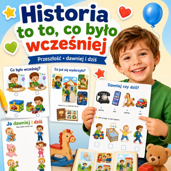 Historia to to, co było wcześniej