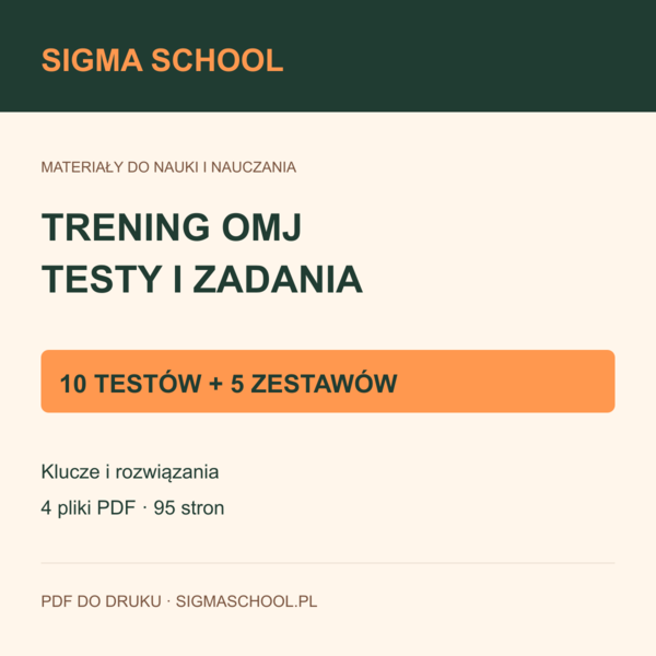 Trening OMJ — 10 testów i 5 zestawów zadań otwartych