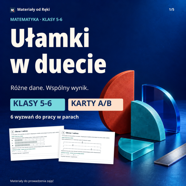 Ułamki w duecie - zadania w parach z kartami A/B, klasy 5-6