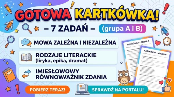 Kartkówka - mowa zależna, niezależna, rodzaje literackie, imiesłowowy równoważnik zdania