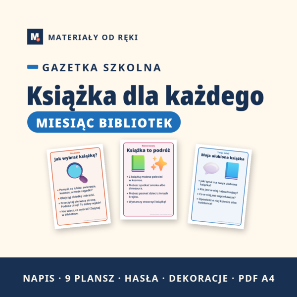 Gazetka Miesiąc Bibliotek Szkolnych - Książka dla każdego, klasy 1-3: napis, 9 plansz o bibliotece i czytaniu, hasła i dekoracje