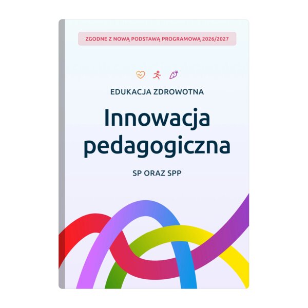 Edukacja Zdrowotna - Innowacja pedagogiczna