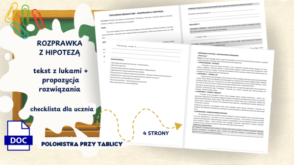 Rozprawka z lukami, rozprawka z hipotezą, ćwiczenia redakcyjne