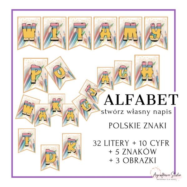 Alfabet Dekoracyjny - Stwórz swój własny napis - Witamy w przedszkolu, w szkole, po wakacjach, w zerówce