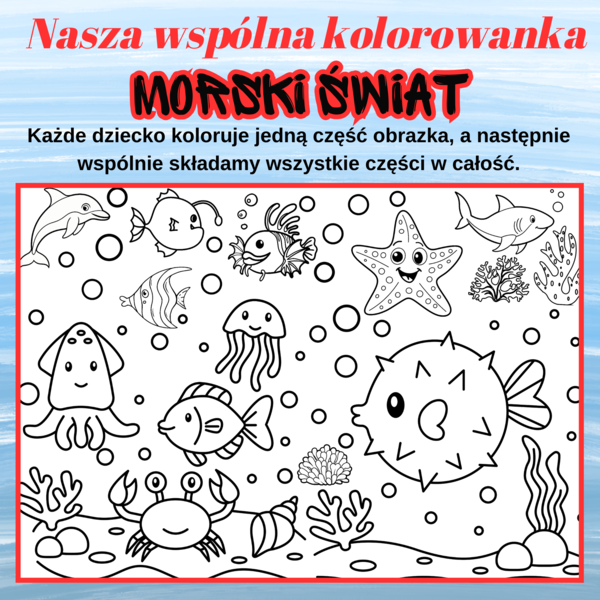 Morski świat – duża wspólna kolorowanka (2, 8 i 18 części)