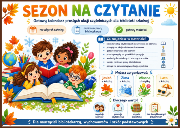 📚 SEZON NA CZYTANIE - gotowy kalendarz prostych akcji czytelniczych dla biblioteki szkolnej
