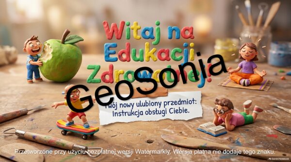 Pierwsza lekcja edukacji zdrowotnej. Instrukcja obsługi Ciebie! Nowoczesna prezentacja wprowadzająca do nowego przedmiotu: Edukacja Zdrowotna