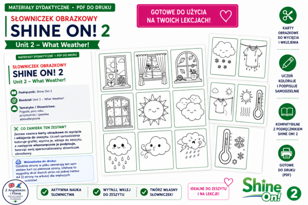 My Picture Dictionary - Shine On! 2 – Unit 2: What Weather!