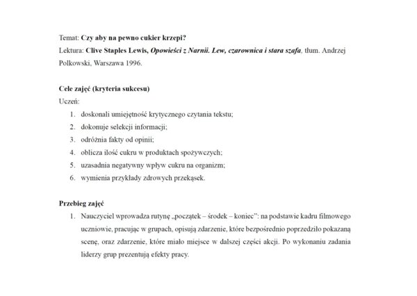 Czy aby na pewno cukier krzepi? (Clive Staples Lewis "Opowieści z Narnii. Lew, czarownica i stara szafa")