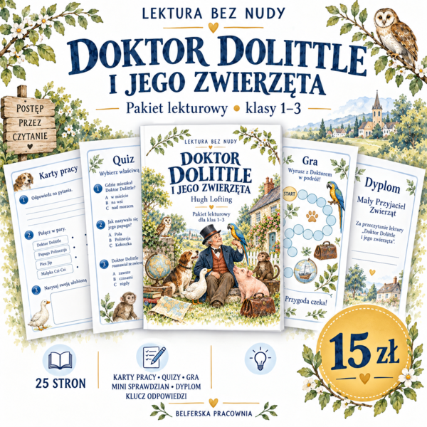 „Doktor Dolittle i jego zwierzęta”! 🌍⛵🦜 pakiet materiałów i kart pracy