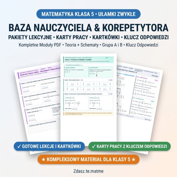 Ułamki Zwykłe Klasa 5 – Komplet: Karty Pracy (3 lekcje) + Kartkówka (Grupa A i B) z kluczem odpowiedzi