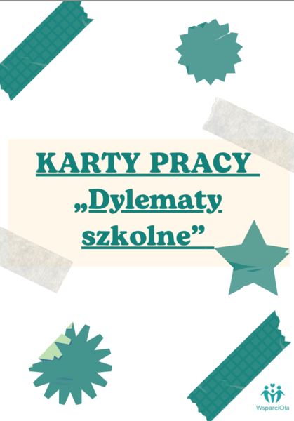 Ściąganie. Karty pracy – Dylematy szkolne